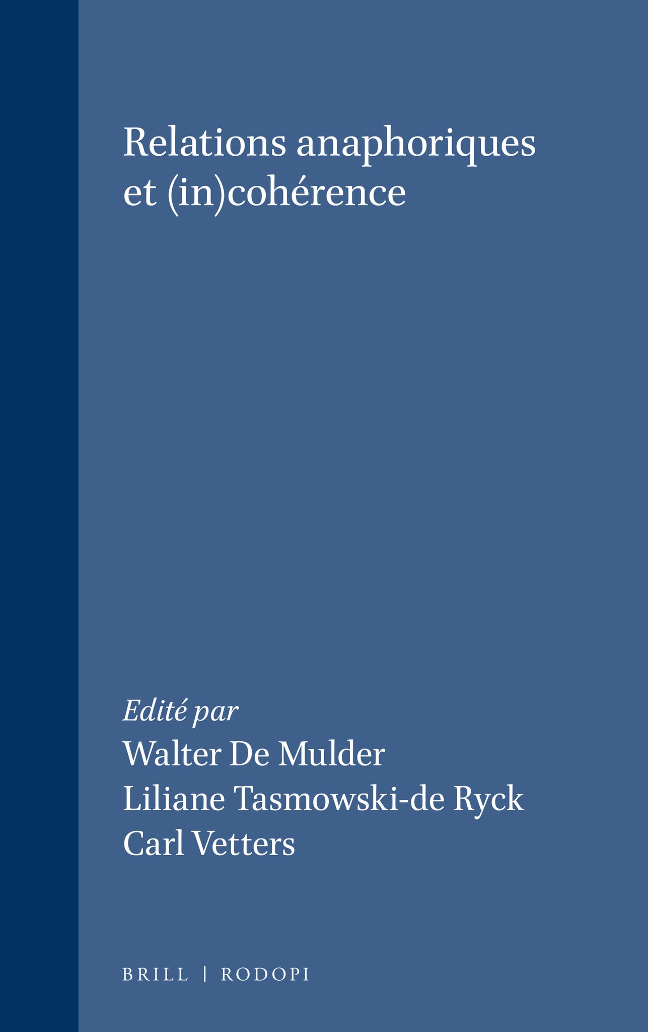 Relations anaphoriques et (in)cohérence